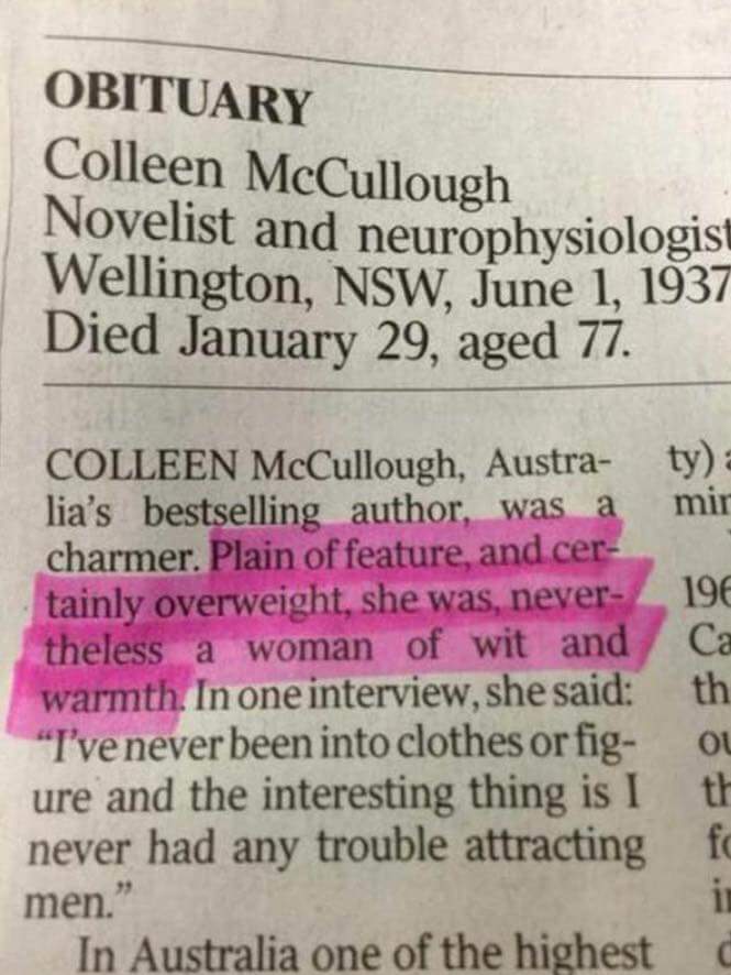 How the casual, jokey sexism of an Australian newspaper obituary for Colleen McCullough makes YOU a sexist.